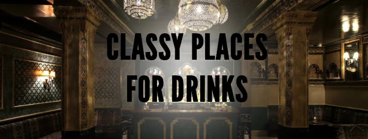 Classy Places For Birthday Drinks