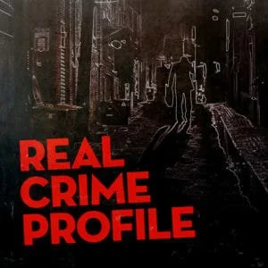 Real Crime Profile